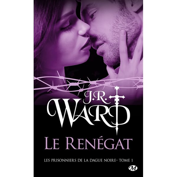 Le renégat, Tome 1, Les prisonniers de la dague noire