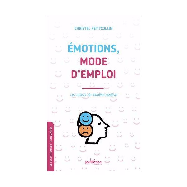 Emotions, mode d'emploi