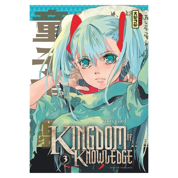 Kingdom of knowledge T.03