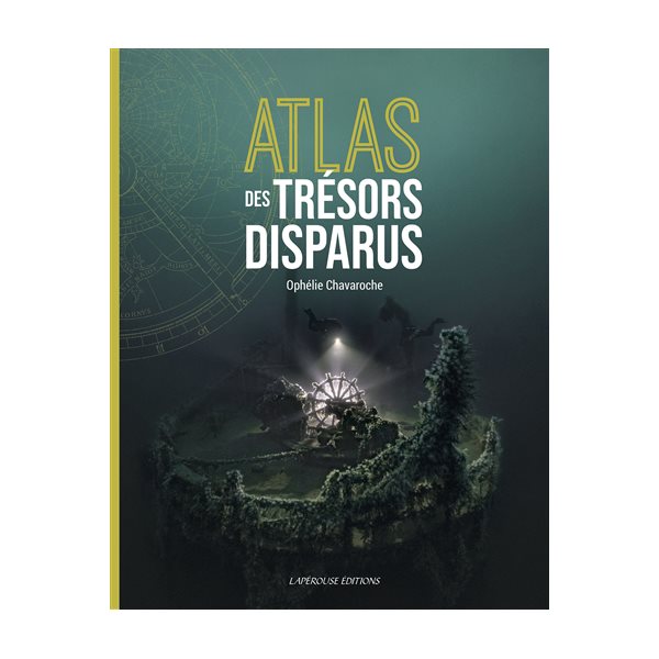 Atlas des trésors disparus
