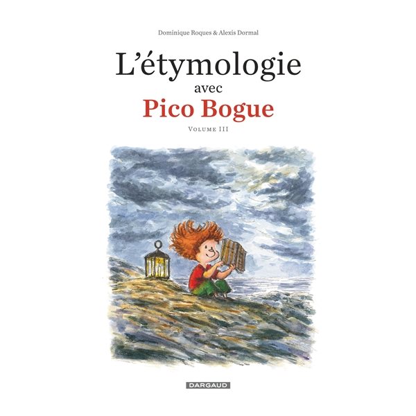 L'étymologie avec Pico Bogue T.03