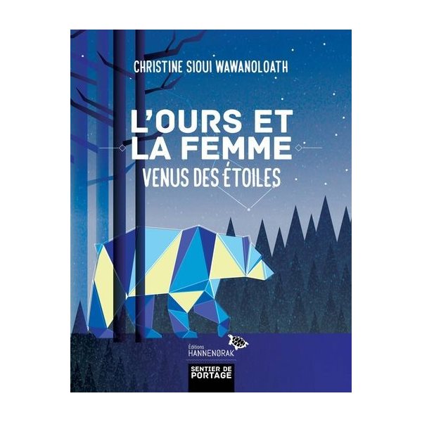 L'ours et la femme venus des étoiles