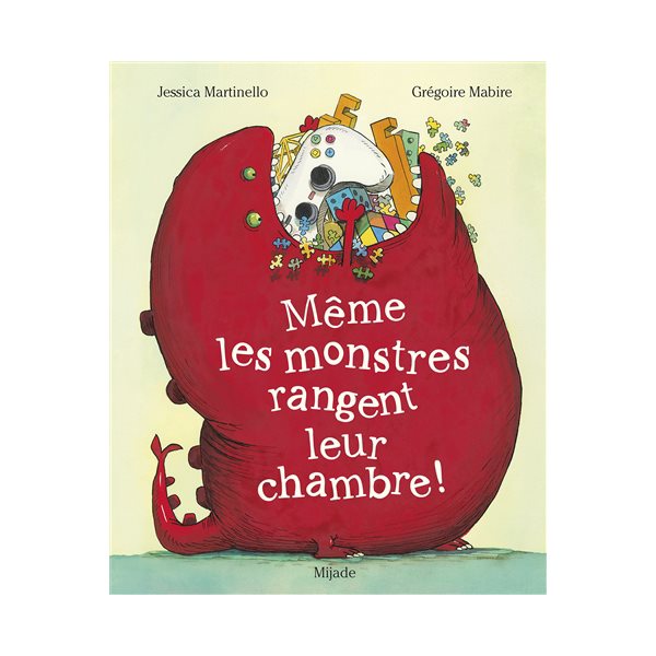 Même les monstres rangent leur chambre !