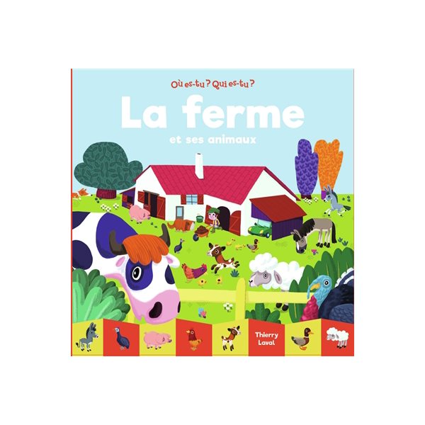 La ferme et ses animaux