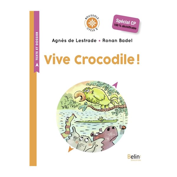 Vive Crocodile !