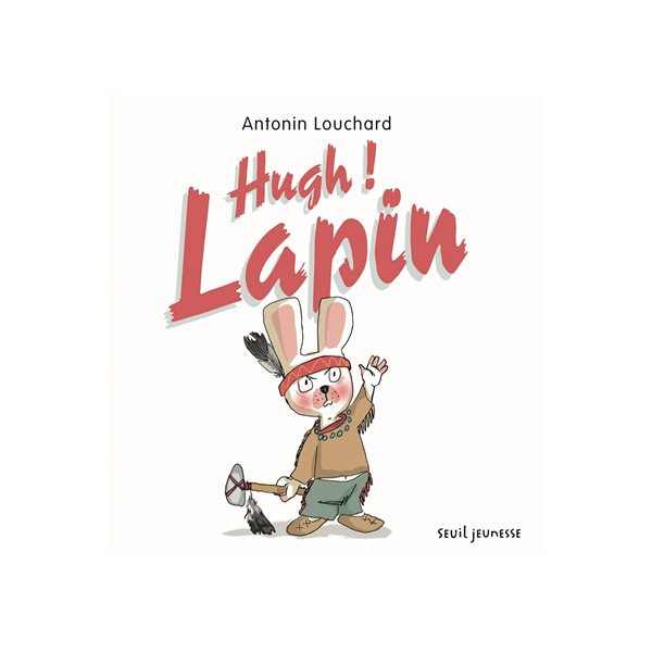 Hugh ! Lapin