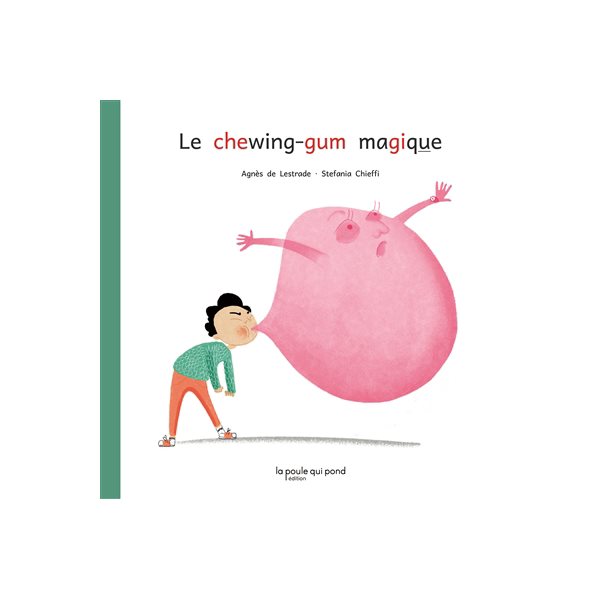 Le chewing-gum magique