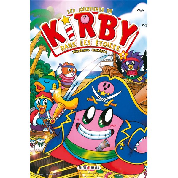 Les aventures de Kirby dans les étoiles T.05