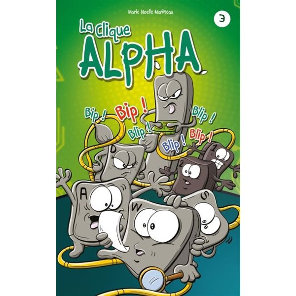 La clique Alpha, Tome 3, La clique Alpha