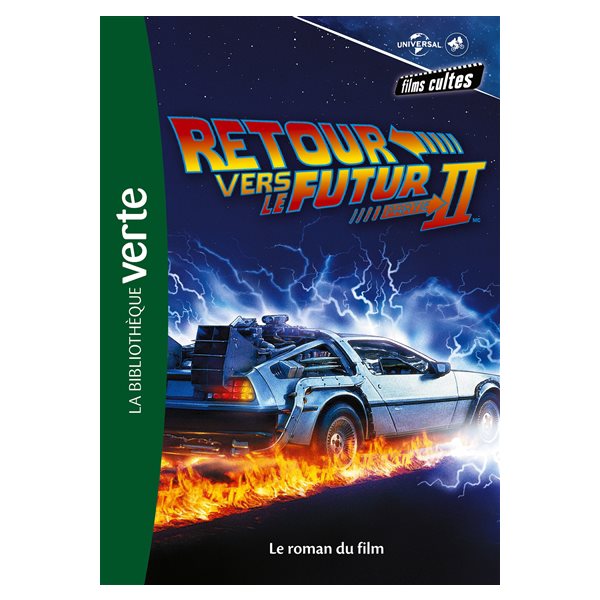 Retour vers le futur 2, Tome 4, Films cultes Universal