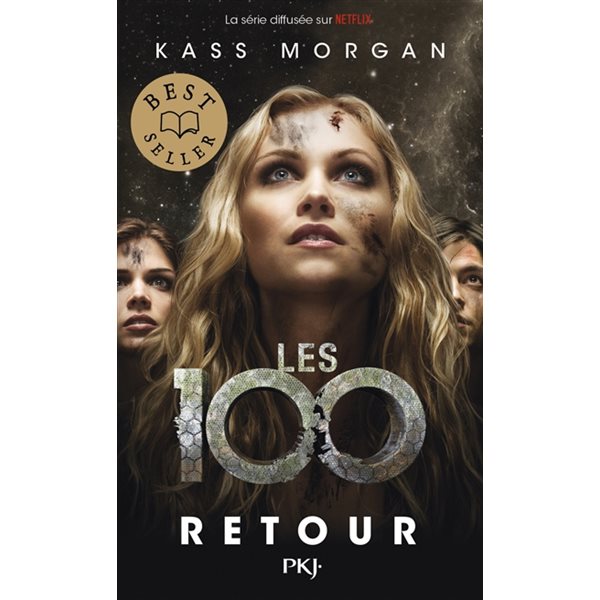 Retour, Tome 3, Les 100