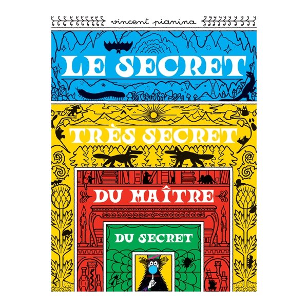 Le secret très secret du maître du secret