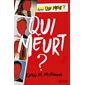 Qui meurt ?