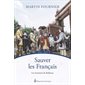 Sauver les Français, Tome 2, Les aventures de Radisson