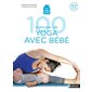 100 postures de yoga avec bébé