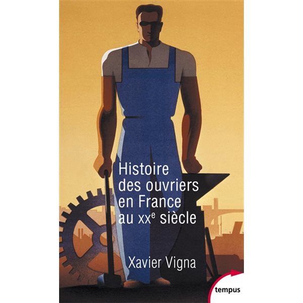 Histoire des ouvriers en France au XXe siècle