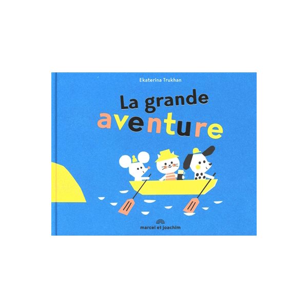 La grande aventure