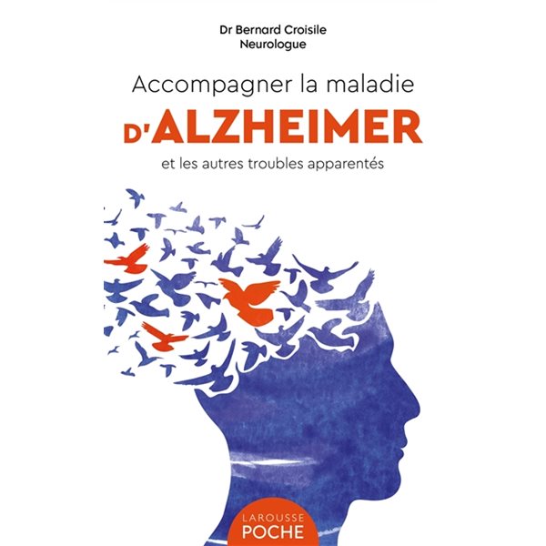 Accompagner la maladie d'Alzheimer et les autres troubles apparentés