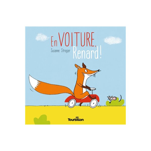 En voiture, Renard !