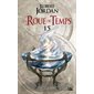 Le chemin des dagues, Tome 15, La roue du temps