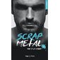 Mis à la casse, Tome 1, Scrap metal