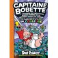 Capitaine Bobette et l’invasion des méchantes bonnes femmes de la cafétéria venues de l’espace