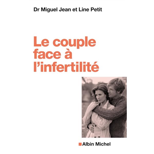 Le couple face à l'infertilité