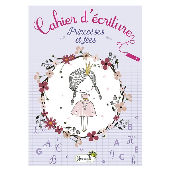 Cahier d'écriture princesses et fées