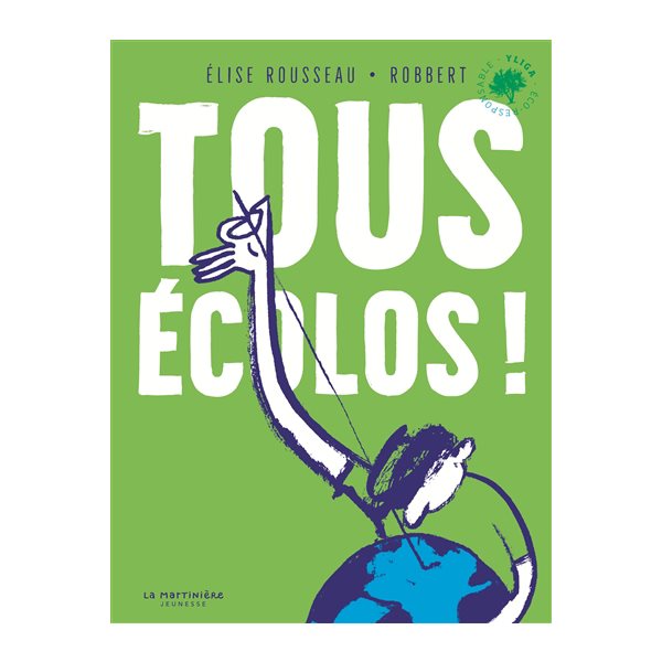 Tous écolos !