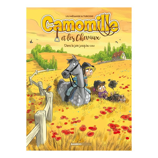 Dans la joie jusqu'au cou, Tome 9, Camomille et les chevaux