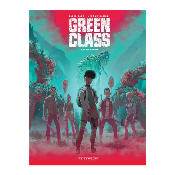 Chaos rampant, Tome 3, Green class
