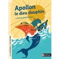 Apollon, le dieu dauphin