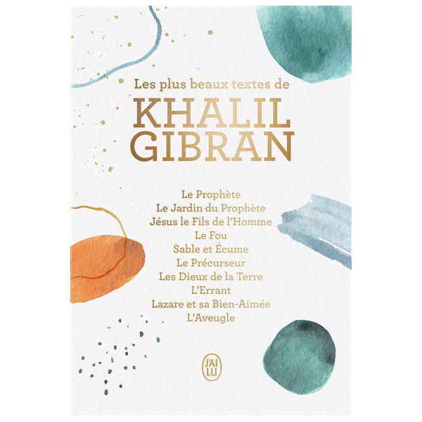 Les beaux textes de Khalil Gibran