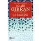 La sagesse, Les petits livres de Khalil Gibran