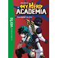 Une équipe de choc, Tome 6, My hero academia