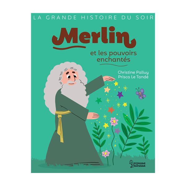 Merlin et les pouvoirs enchantés