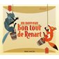 Un nouveau bon tour de Renart