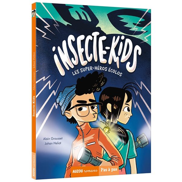 Insecte-kids : les super-héros écolos, Tome 1