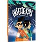 Insecte-kids : les super-héros écolos, Tome 1