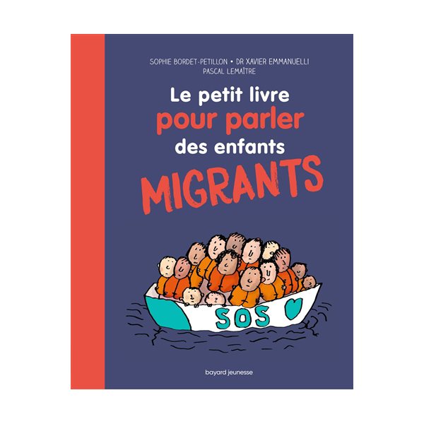 Le petit livre pour parler des enfants migrants