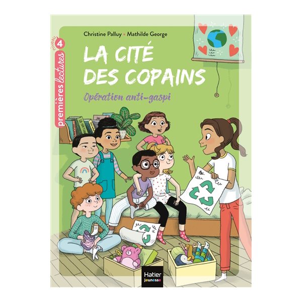 Opération anti-gaspi, Tome 8, La cité des copains