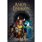 Amos Daragon, Le sanctuaire des braves, Tome 2