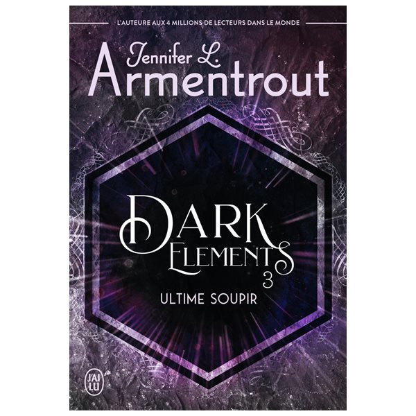 Ultime soupir, Tome 3, Dark elements