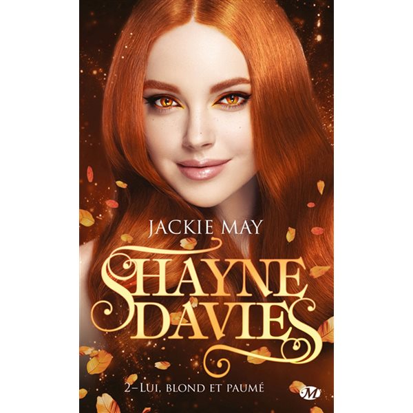 Lui, blond et paumé, Tome 2, Shayne Davies