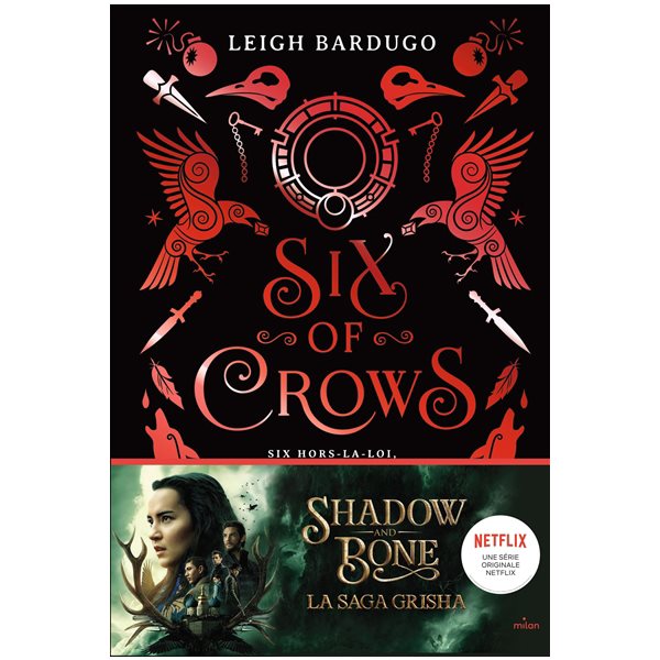 Six of crows, Tome 1