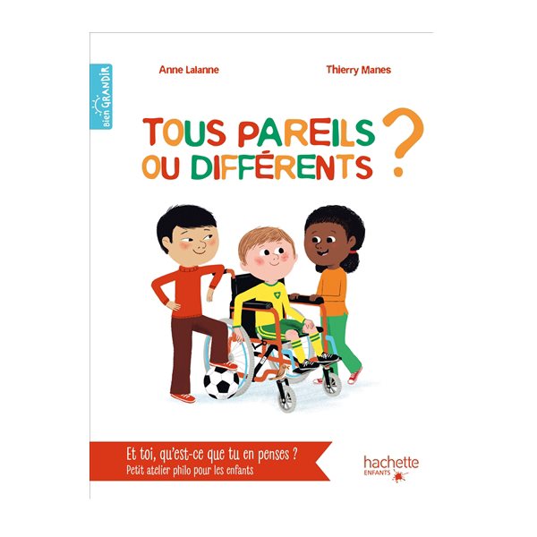 Tous pareils ou différents ?