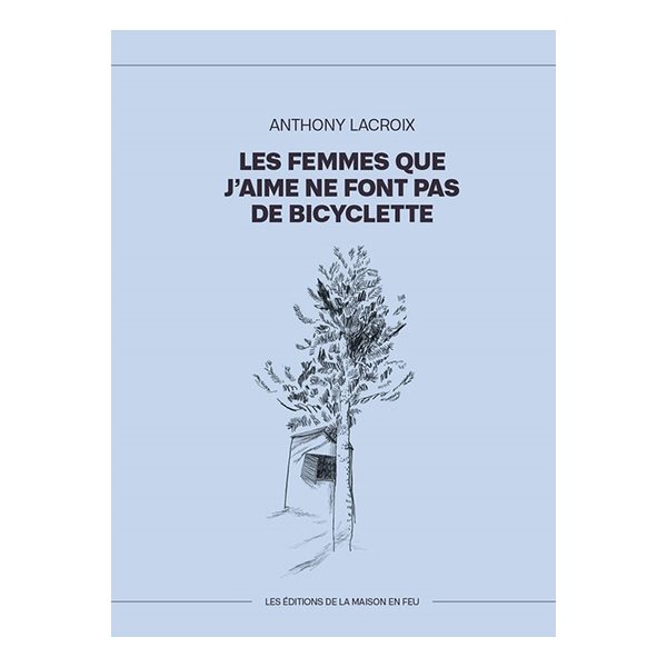 Les femmes que j'aime ne font pas de bicyclette