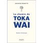 Le Chemin de Toka Wai