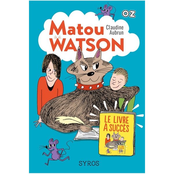 Le livre à succès, Tome 2, Matou Watson