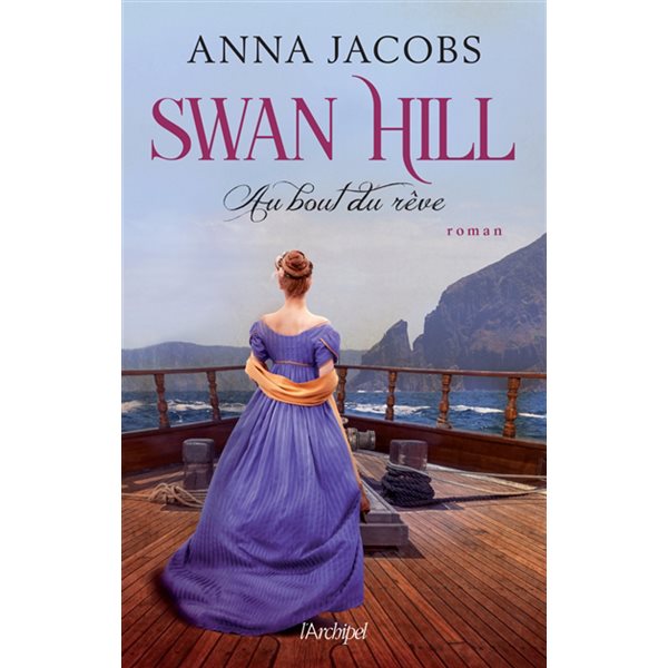 Au bout du rêve, Tome 2, Swan Hill